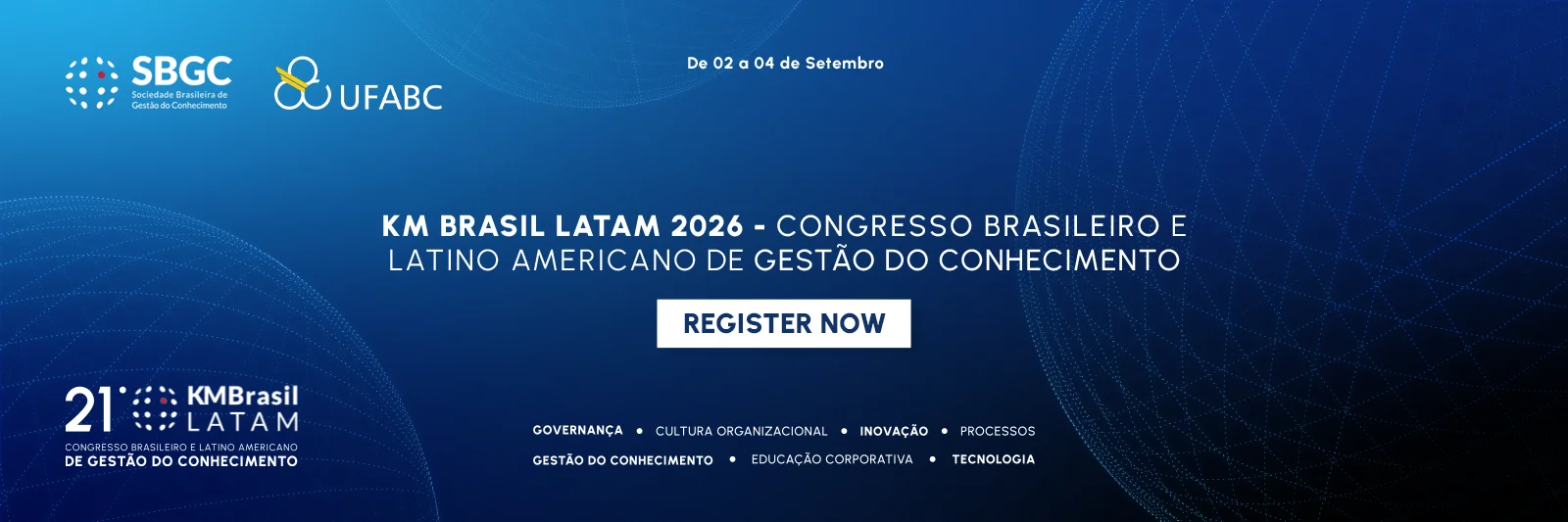 KM Brasil LATAM 2026 – 21º Congresso Brasileiro e Latino-Americano de Gestão do Conhecimento, de 02 a 04 de setembro